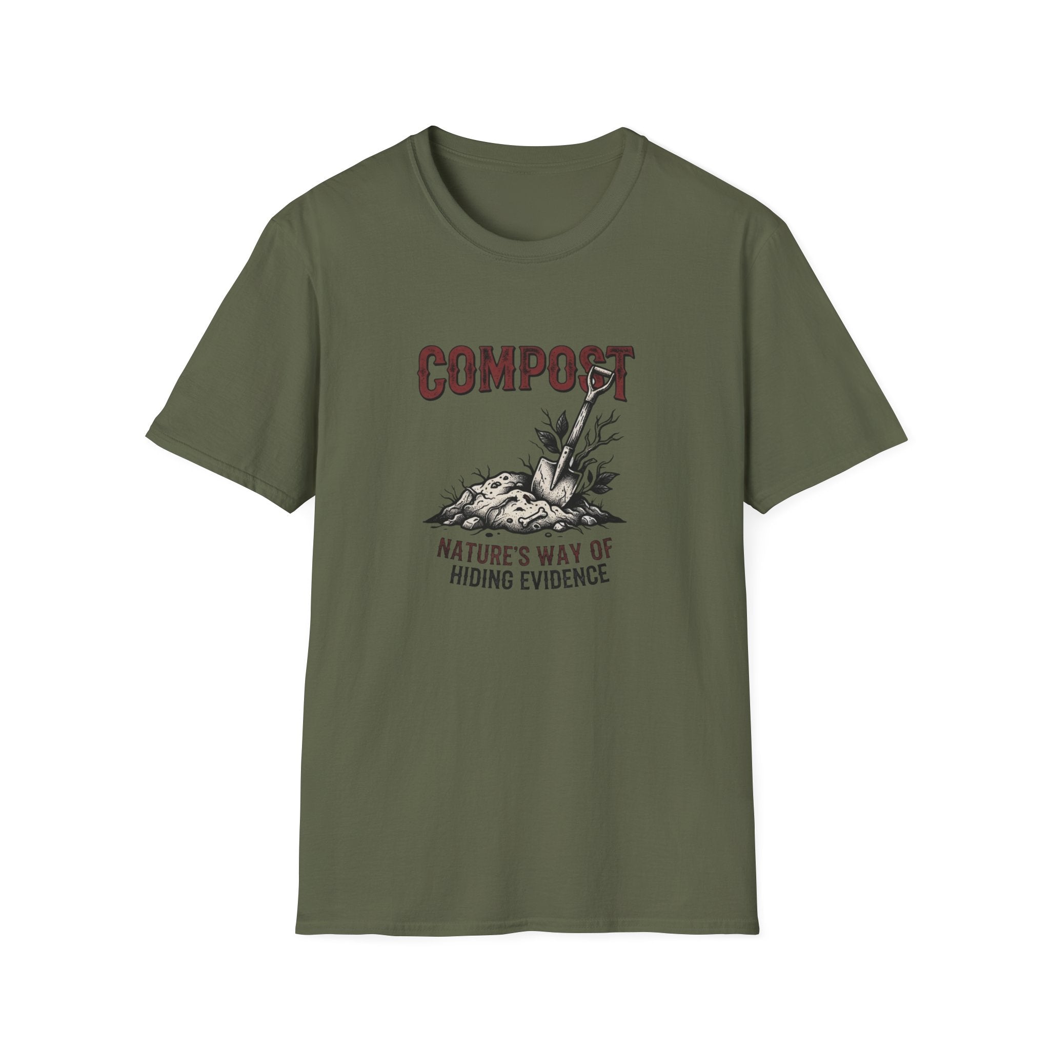 "Compost: Nature's Way of Hiding Evidence" T-Shirt