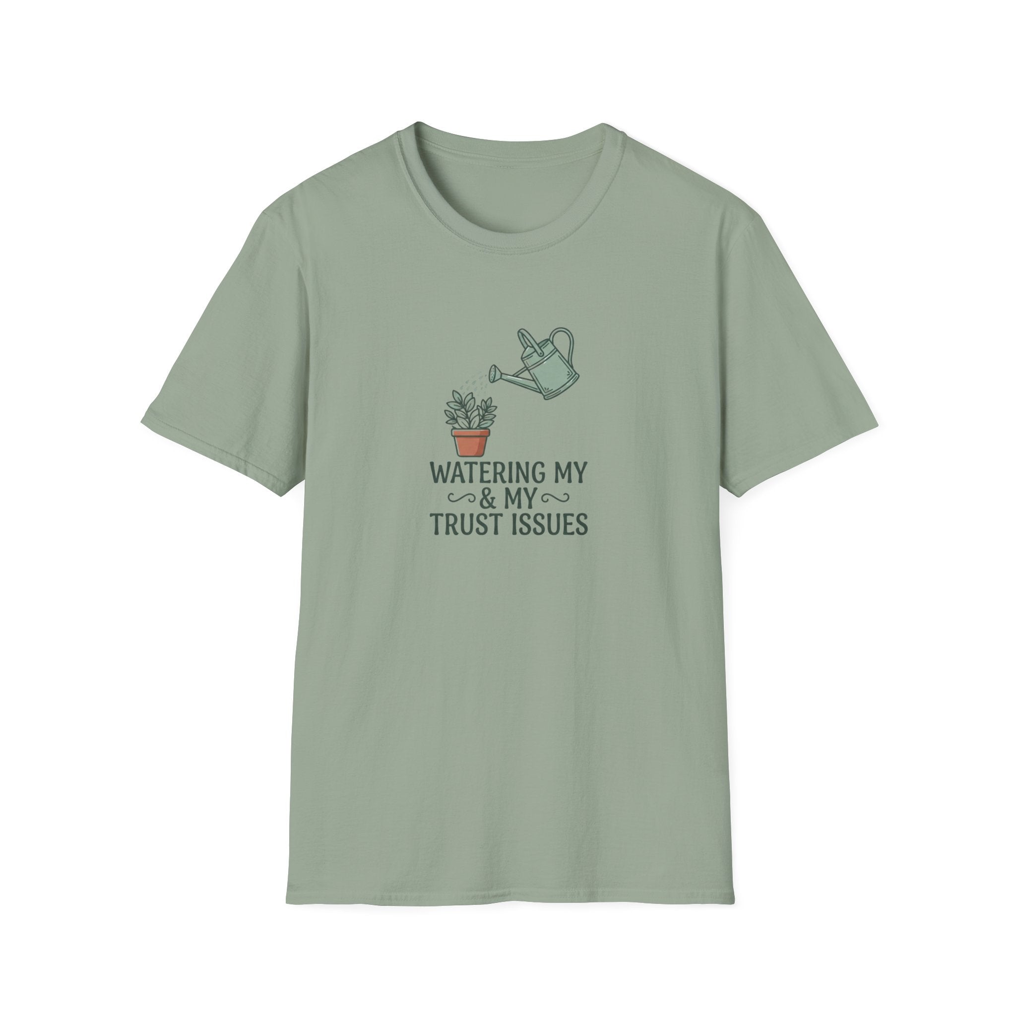 'Watering My Trust Issues' T-Shirt