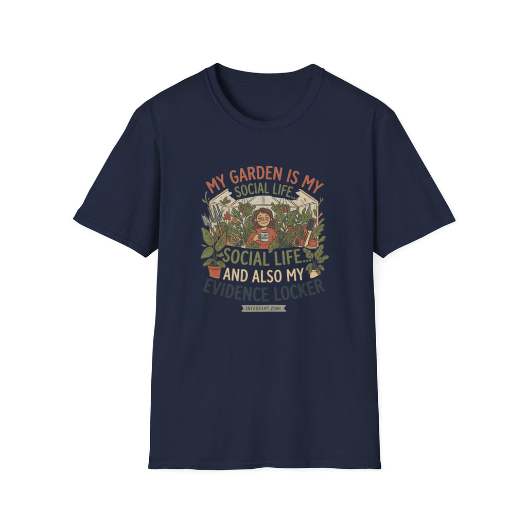 "My Garden Is My Social Life" T-Shirt