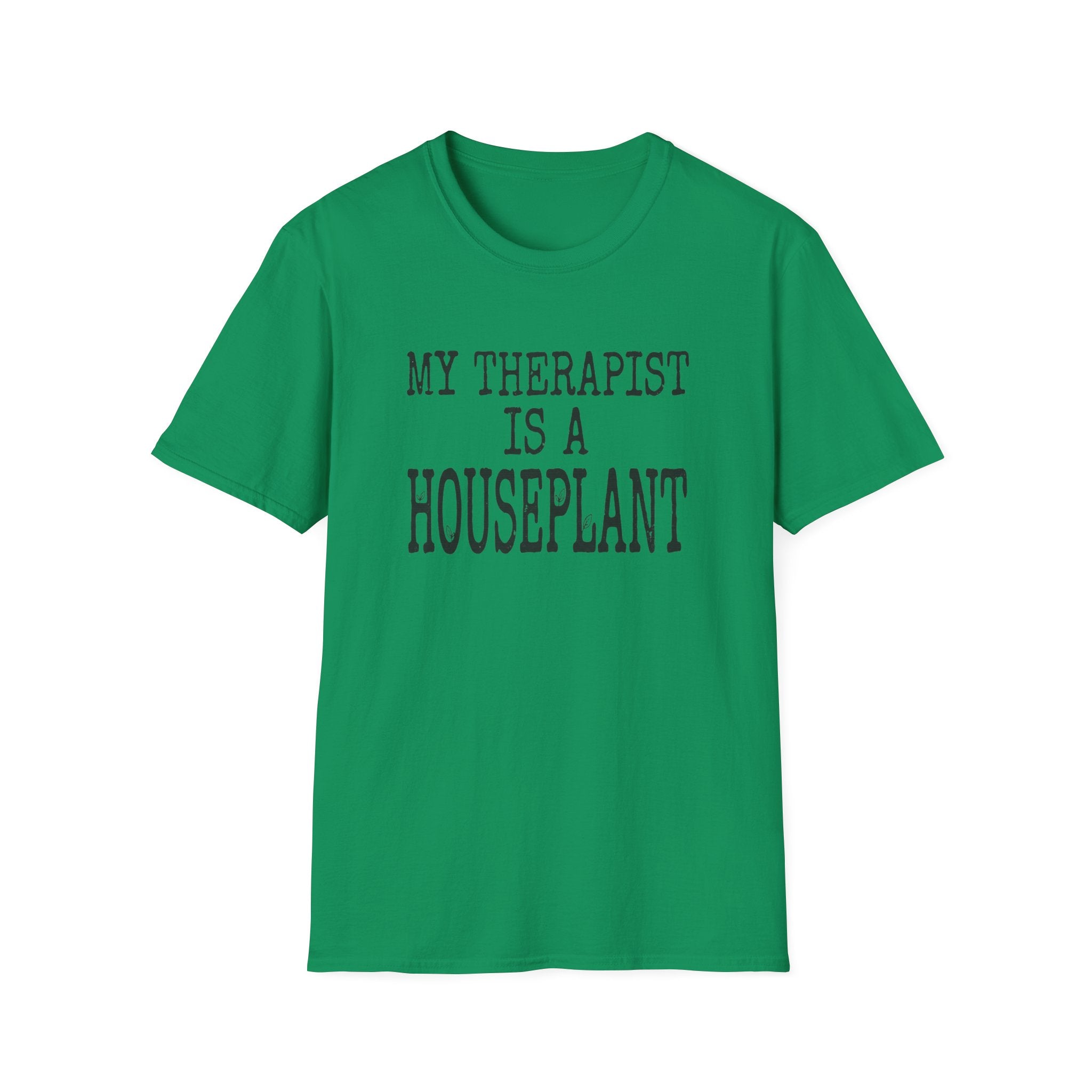 My Therapist Is a Houseplant T-Shirt