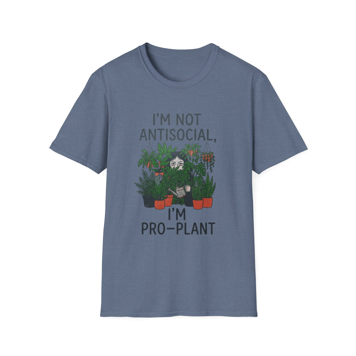 I'm Not Antisocial, I'm Pro‑Plant T-Shirt