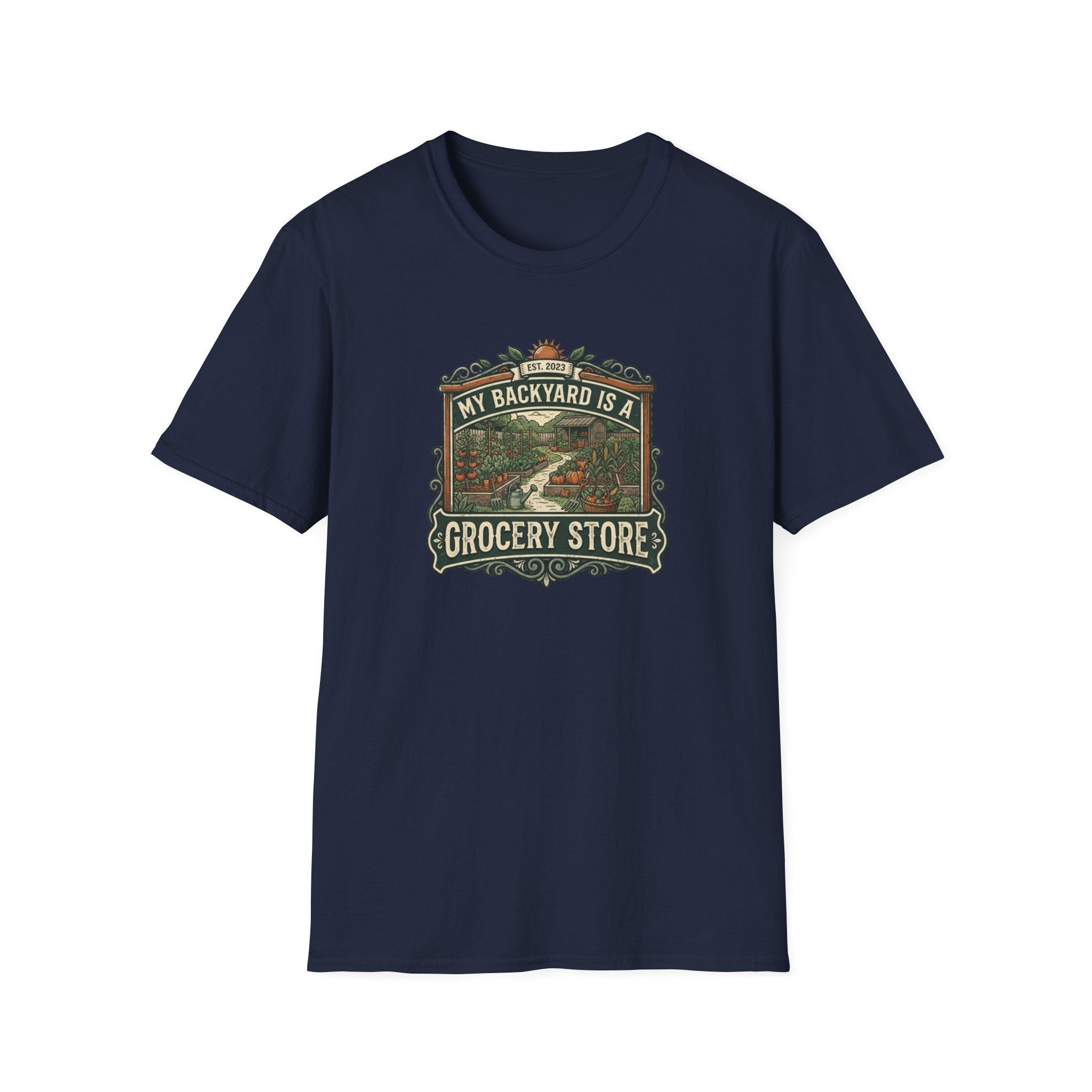 “My Backyard Is A Grocery Store” T-Shirt