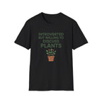 Introverted Plants T-Shirt