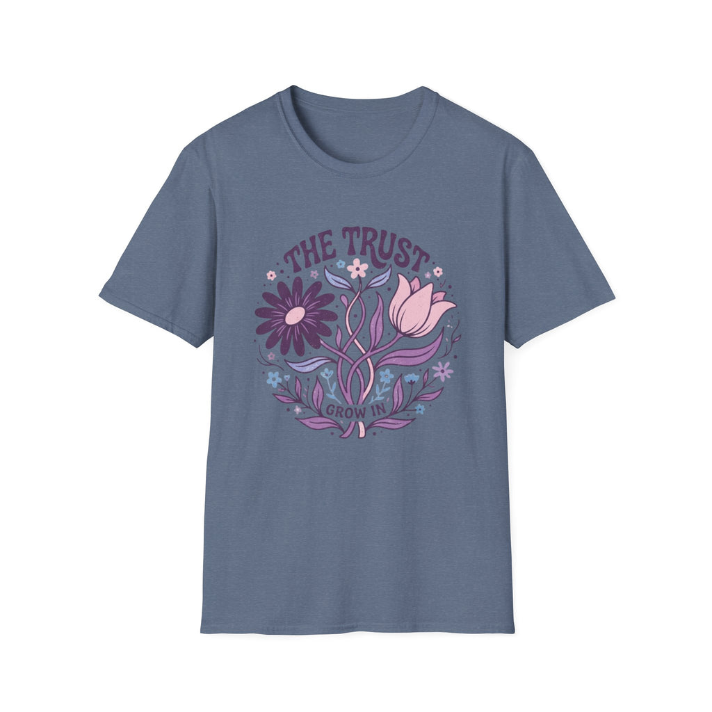 "The Trust Grow In” T-Shirt