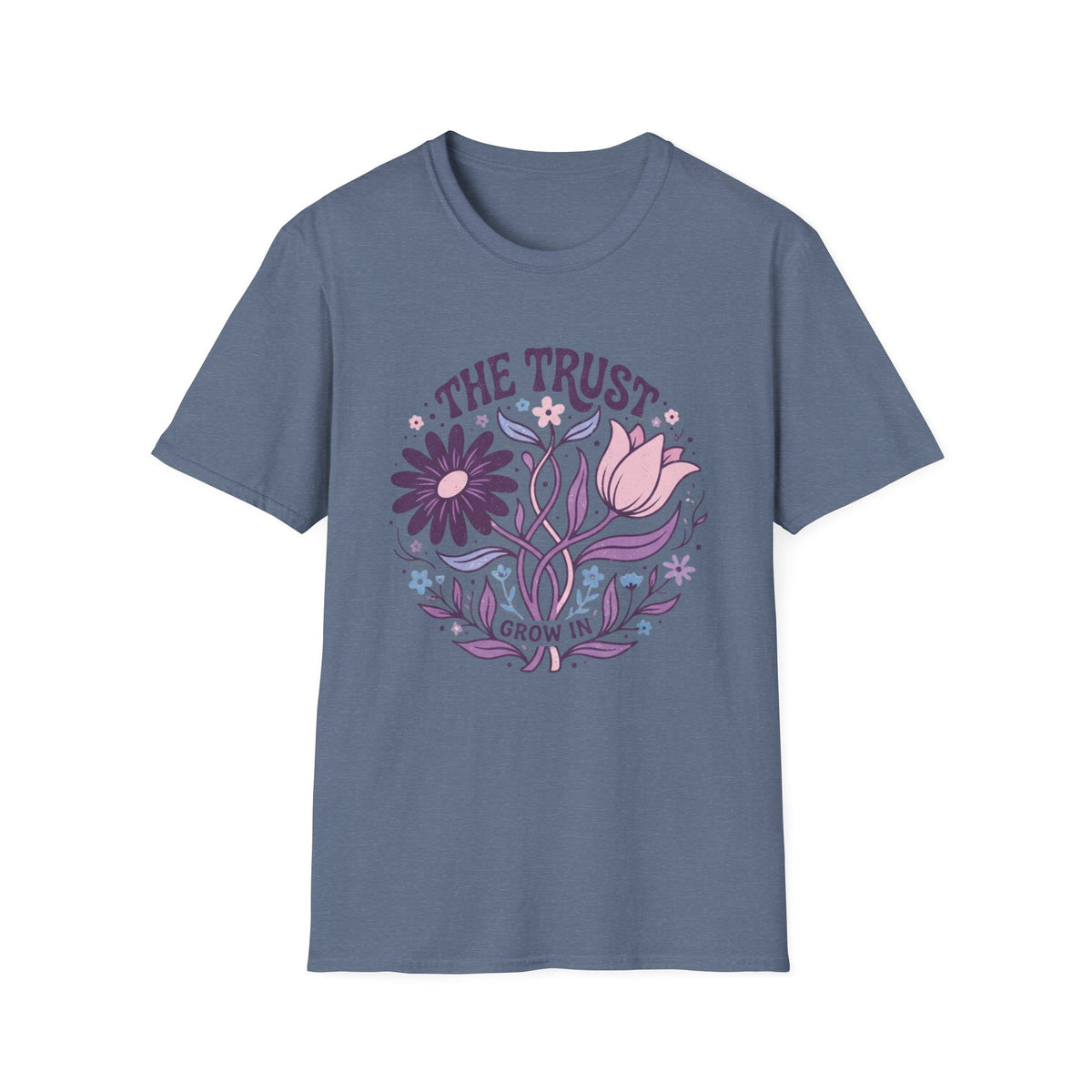 "The Trust Grow In” T-Shirt