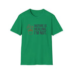Nature Is Healing Gardening T‑Shirt