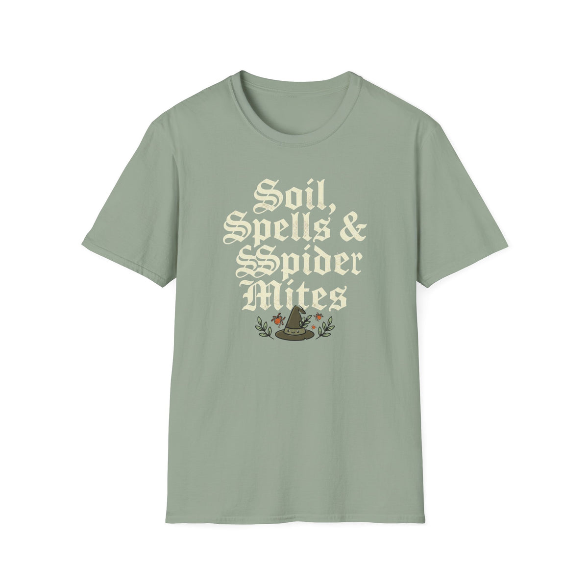 Soil, Spells & Spider Mites T-Shirt