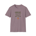 “Great, Another Thing to Keep Alive” T-Shirt