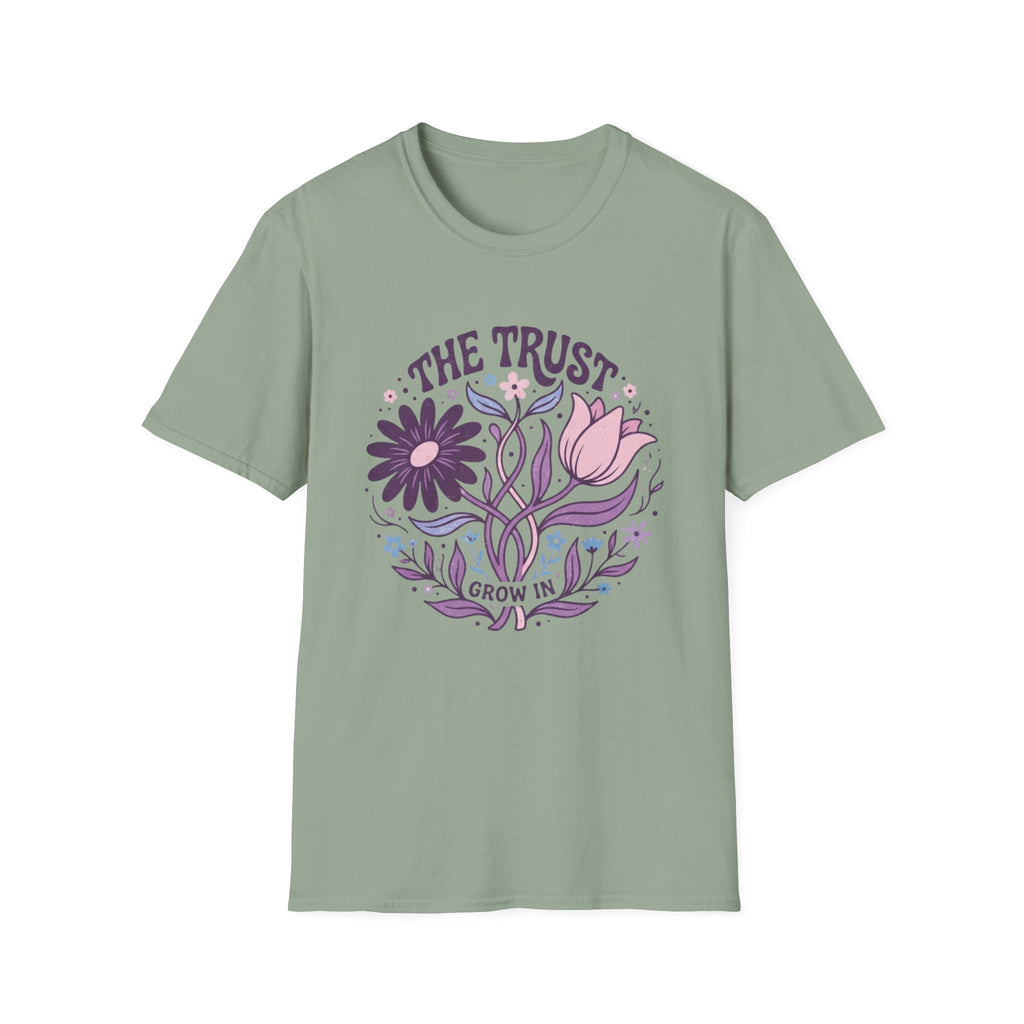 "The Trust Grow In” T-Shirt