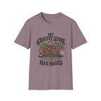 My Grocery Store Has Roots T-Shirt