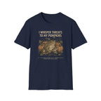 I Whisper Threats To My Pumpkins T-Shirt