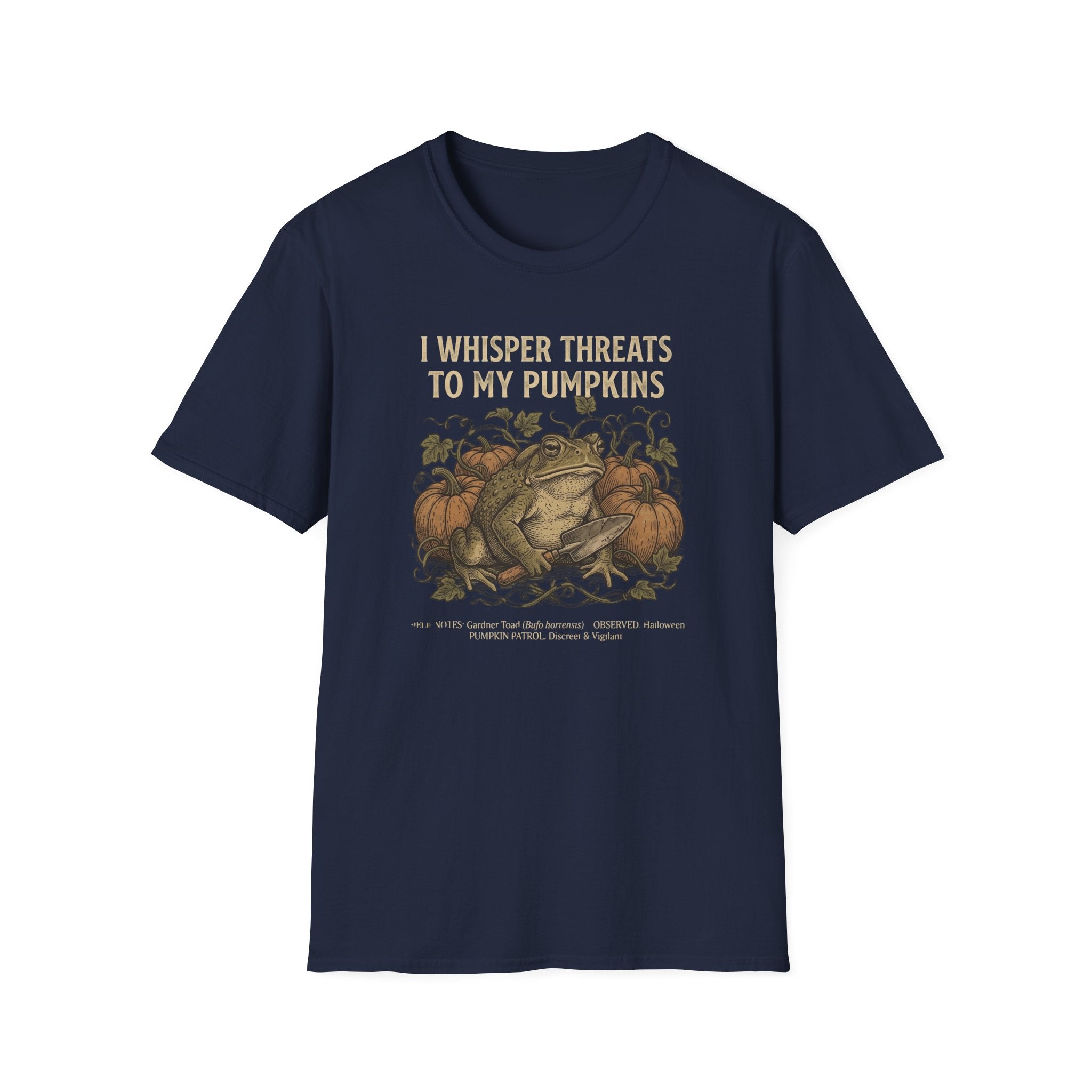I Whisper Threats To My Pumpkins T-Shirt