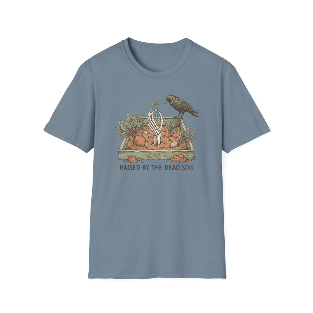 Raised by the Dead Soil Garden T-Shirt