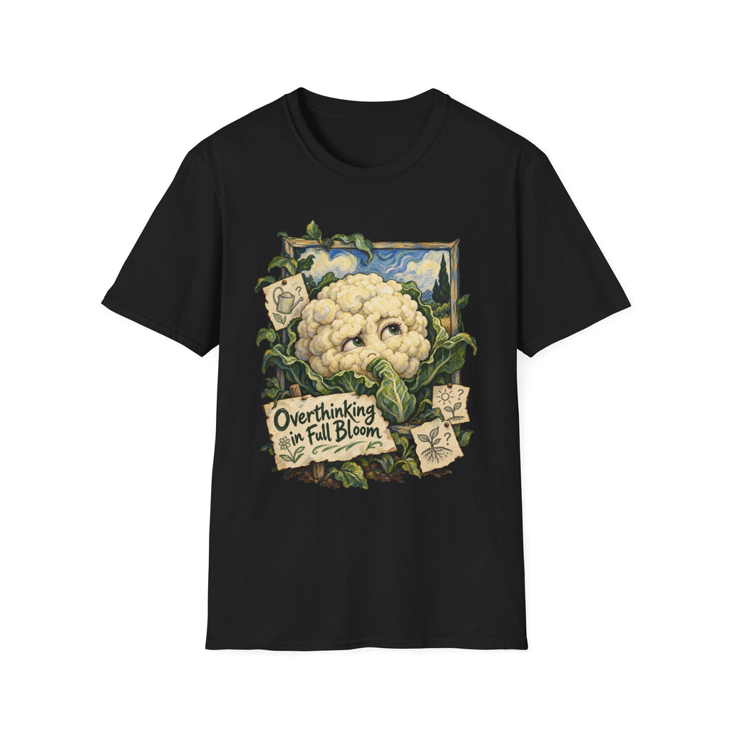 Overthinking in Full Bloom T-Shirt