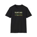 "Plant Dad: Yes, They’re All My Favorites" T-Shirt
