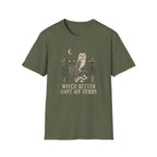 Witch Better Have My Herbs T-Shirt