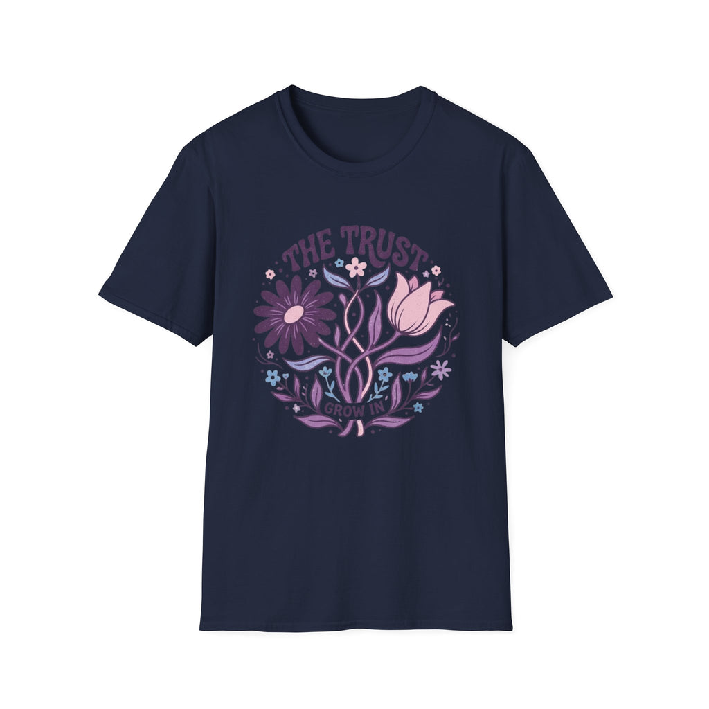 "The Trust Grow In” T-Shirt