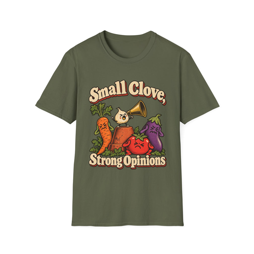 Small Clove, Strong Opinions T-Shirt