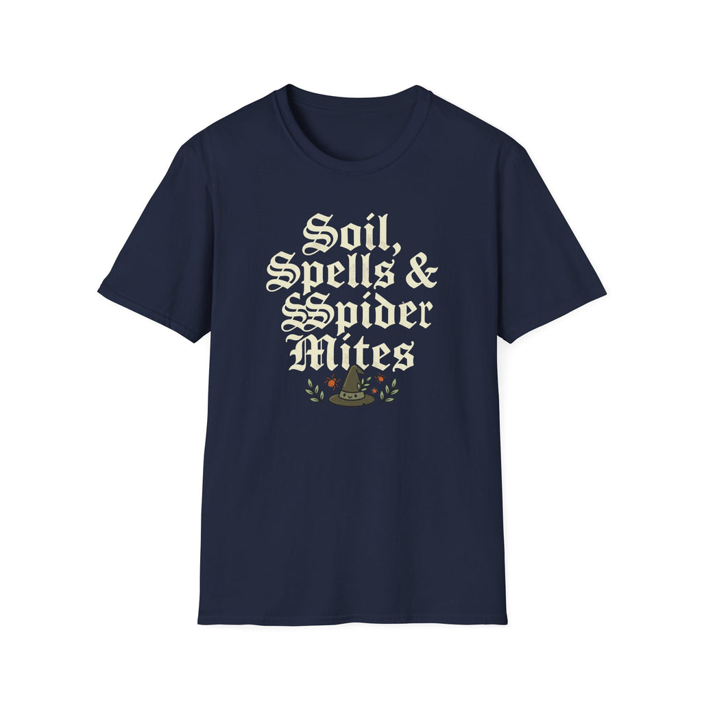 Soil, Spells & Spider Mites T-Shirt