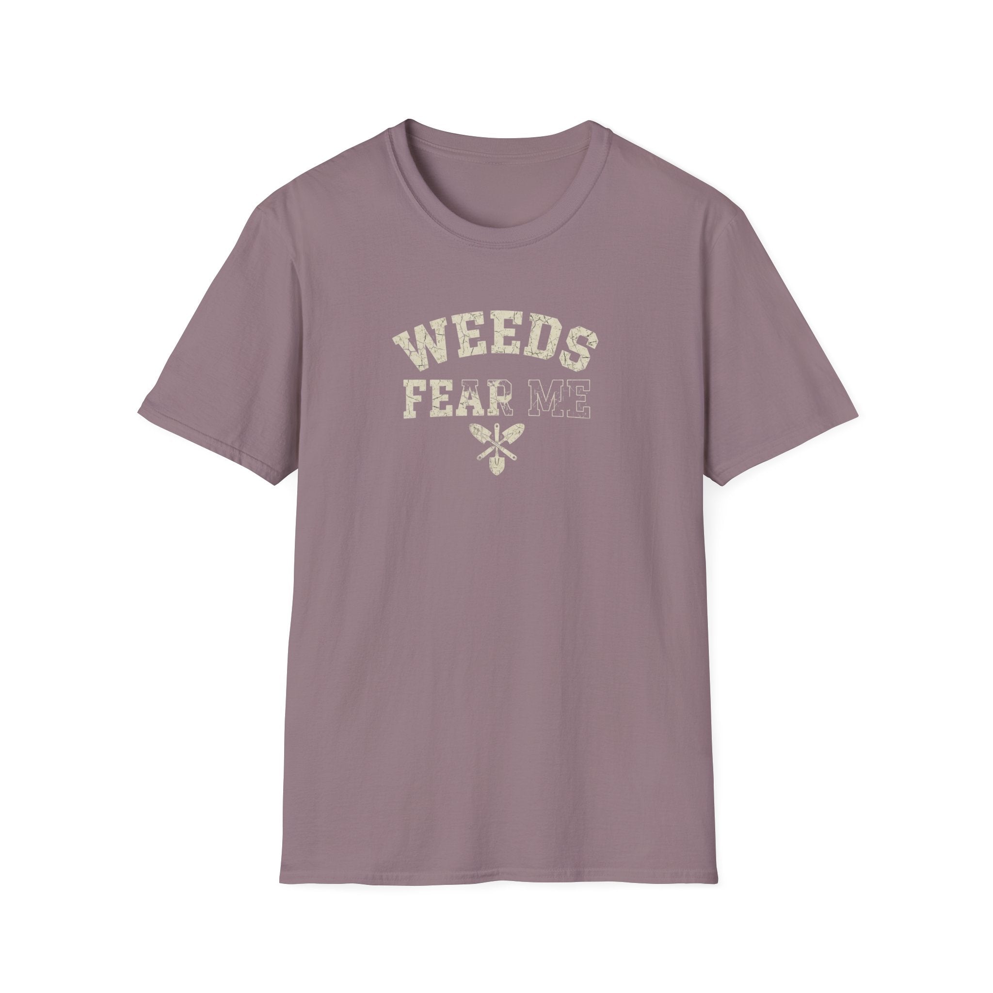 Weeds Fear Me T-Shirt