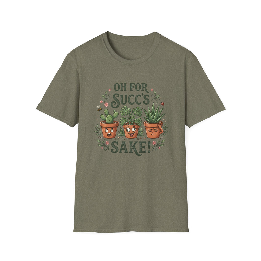 Oh For Succ's Sake Plant T-Shirt