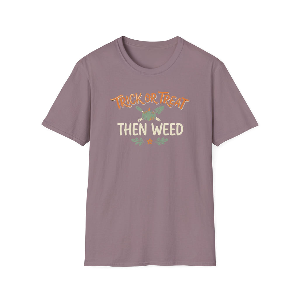 Halloween 'Trick or Treat Then Weed' T-Shirt