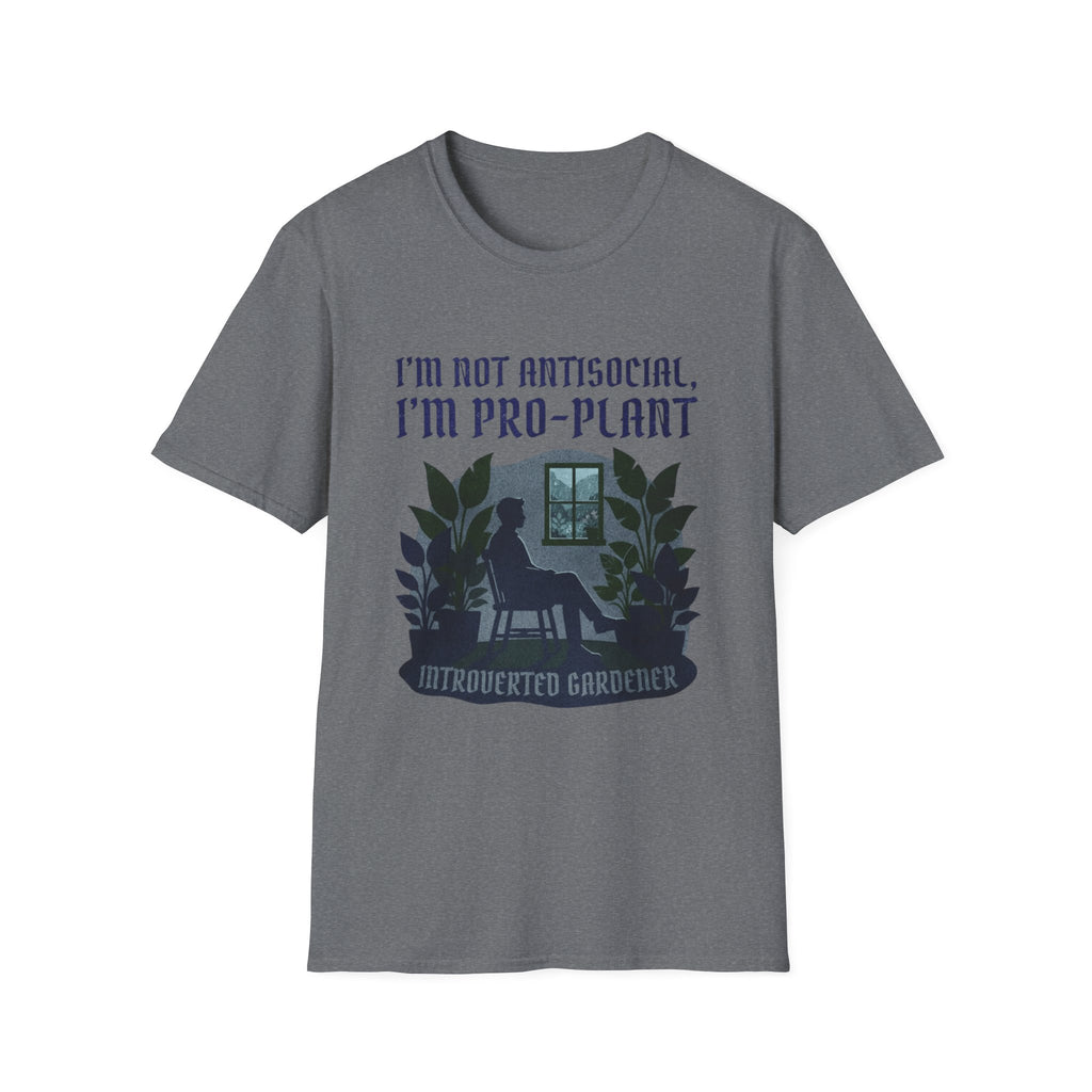 I'm Not Antisocial, I'm Pro-Plant Tee
