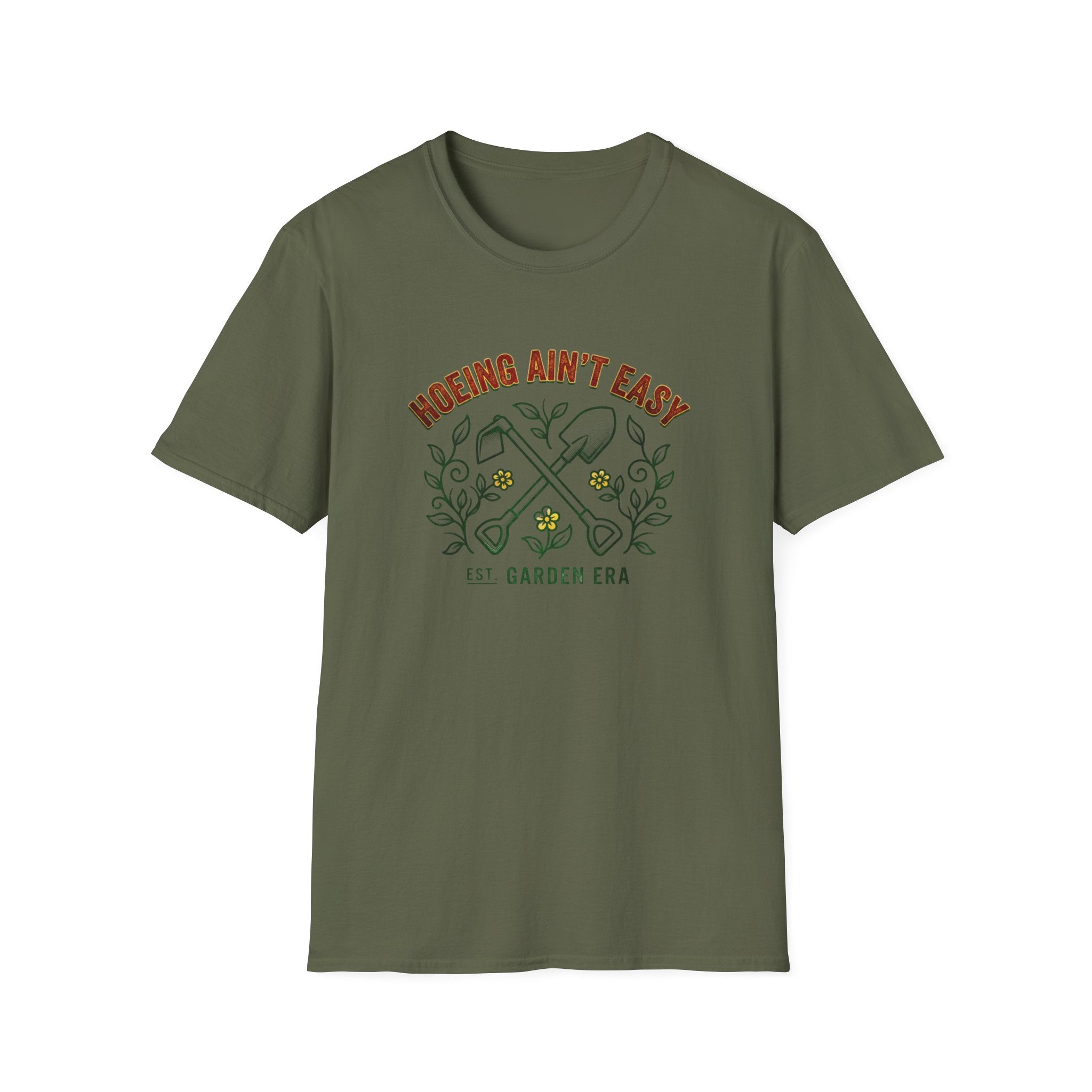 Hoeing Ain’t Easy Garden T-Shirt