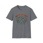 Hoeing Ain’t Easy Garden T-Shirt