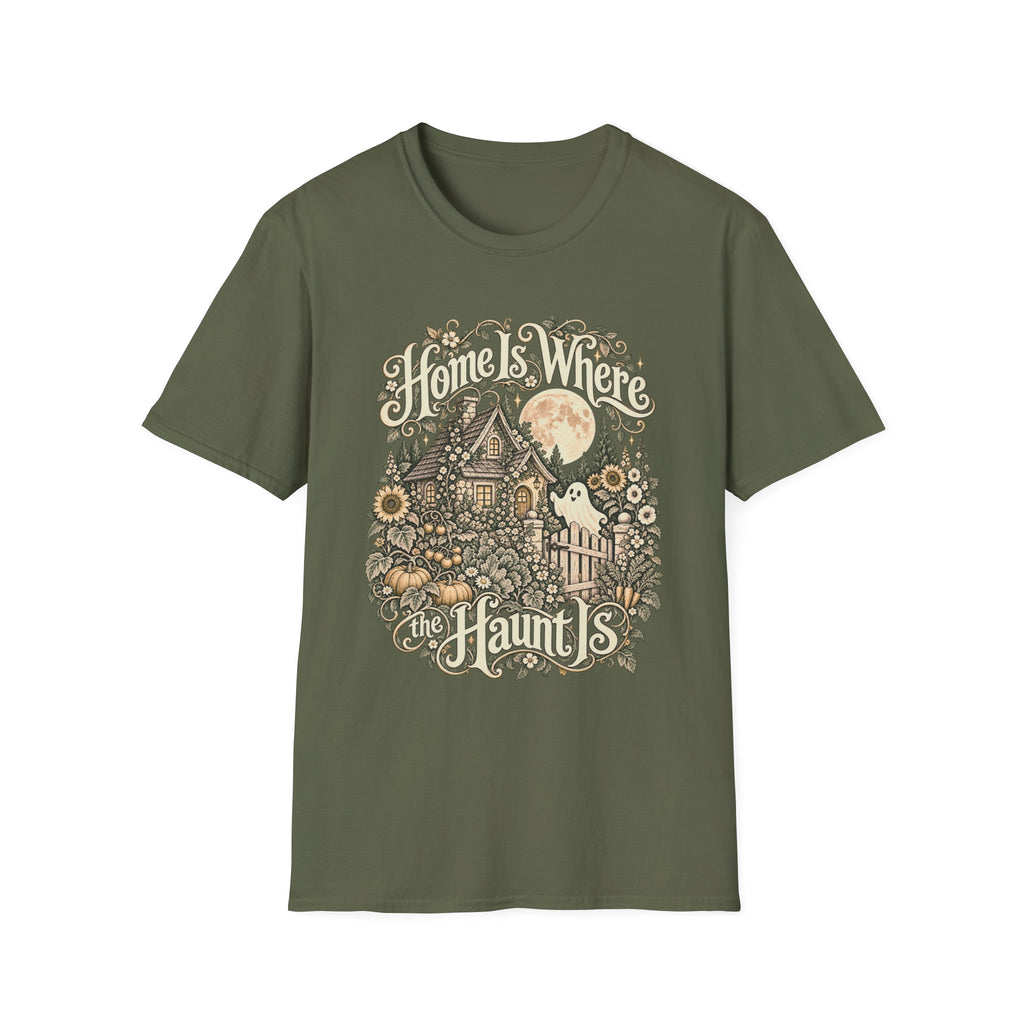 Home Is Where the Haunt Is T-Shirt