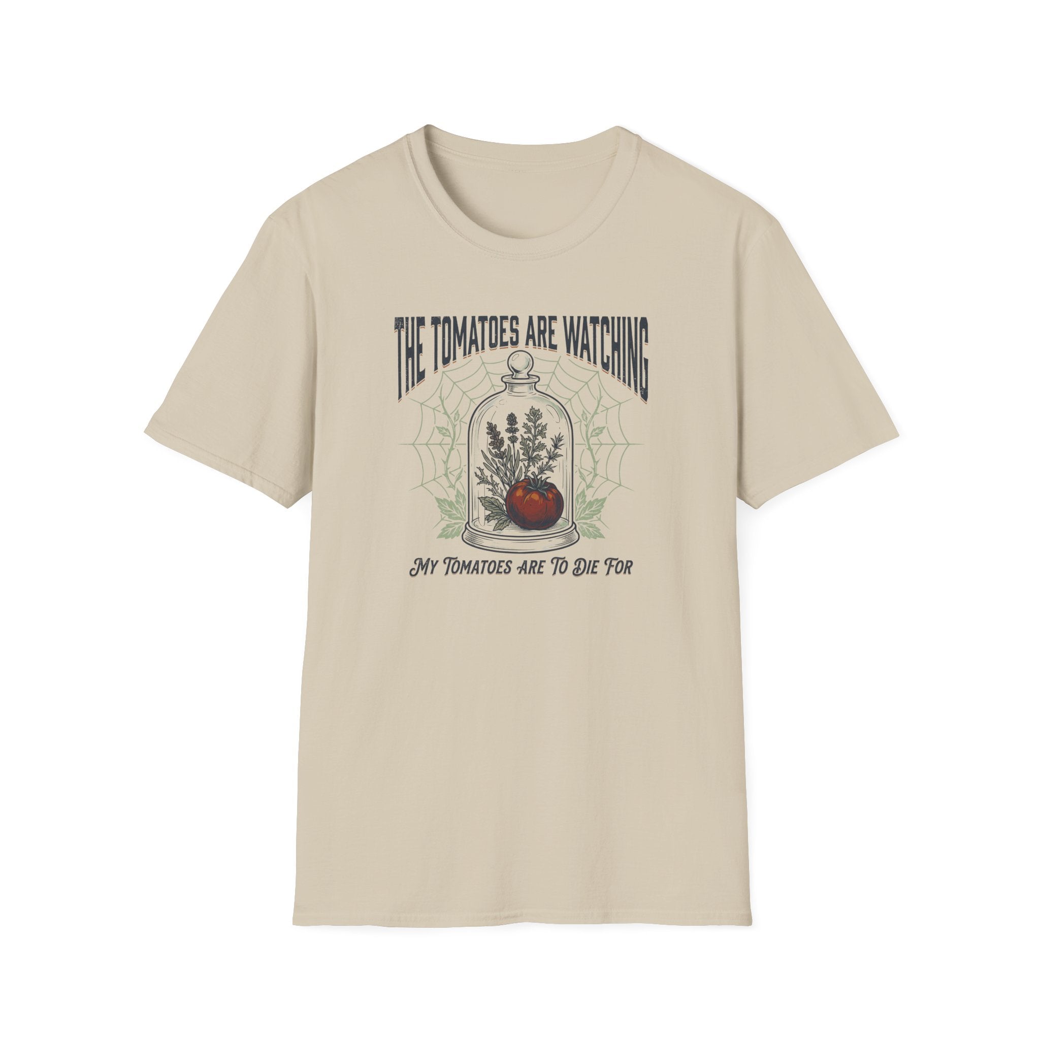 The Tomatoes Are Watching T-Shirt