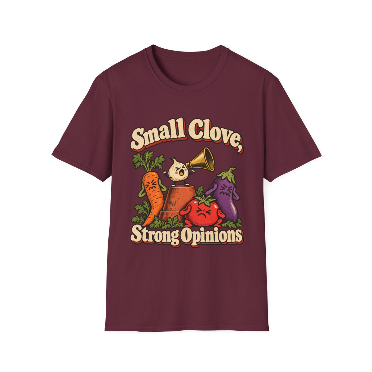 Small Clove, Strong Opinions T-Shirt