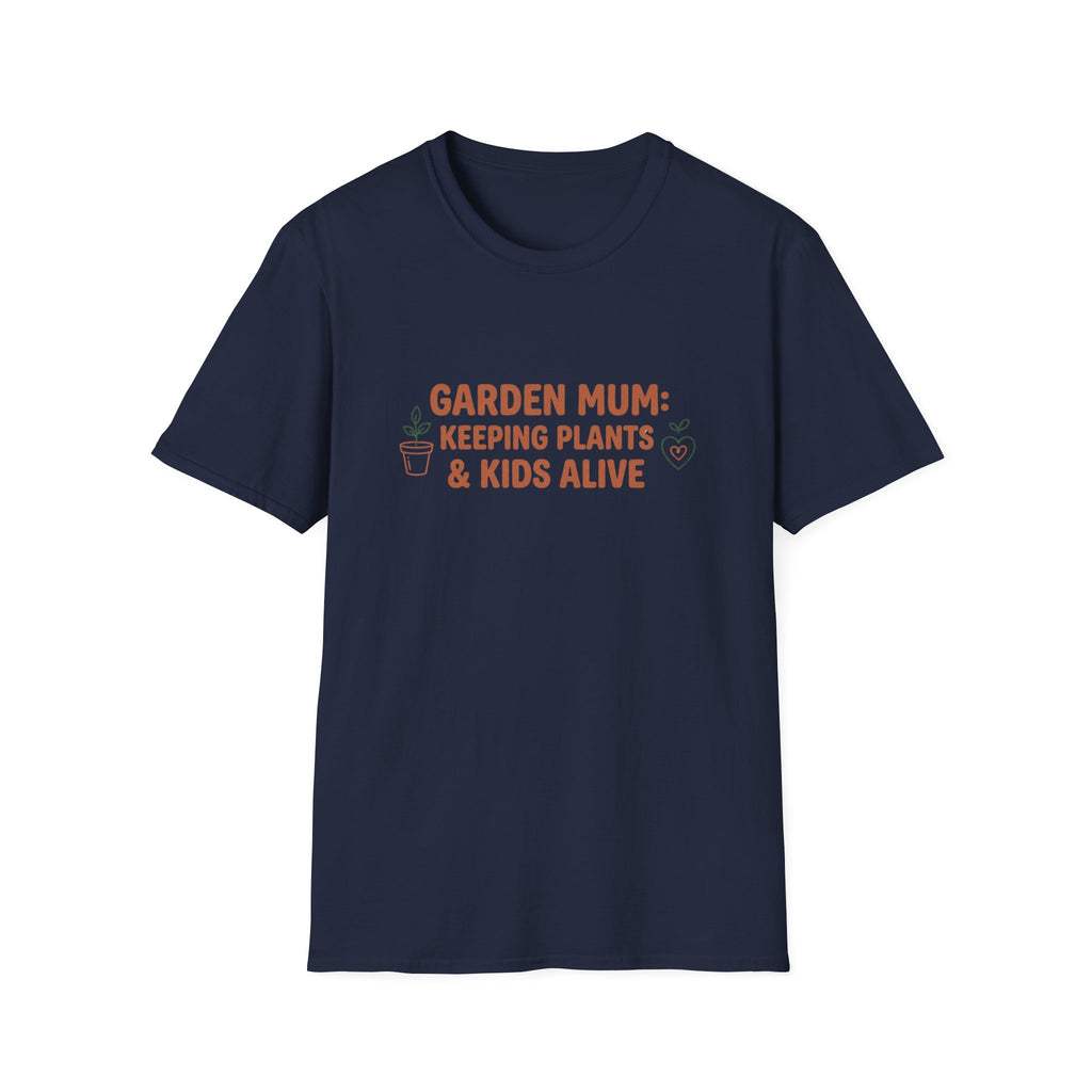 "Garden Mum: Keeping Plants & Kids Alive" T-Shirt