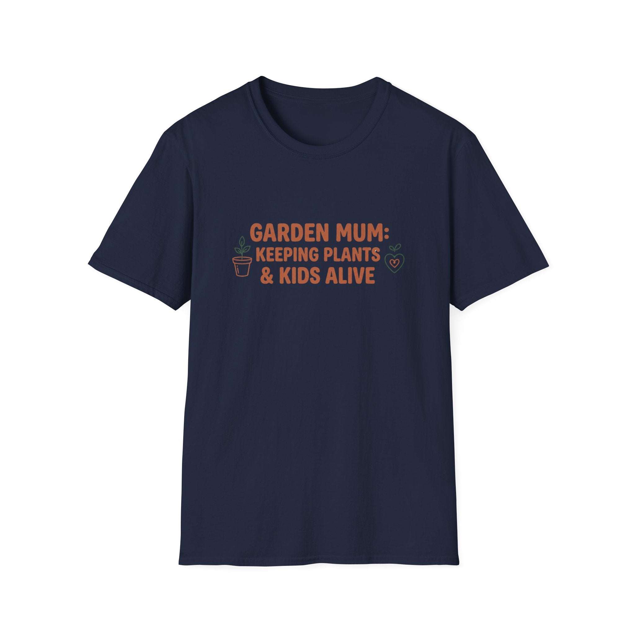 "Garden Mum: Keeping Plants & Kids Alive" T-Shirt