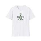 Introverted Plants T-Shirt