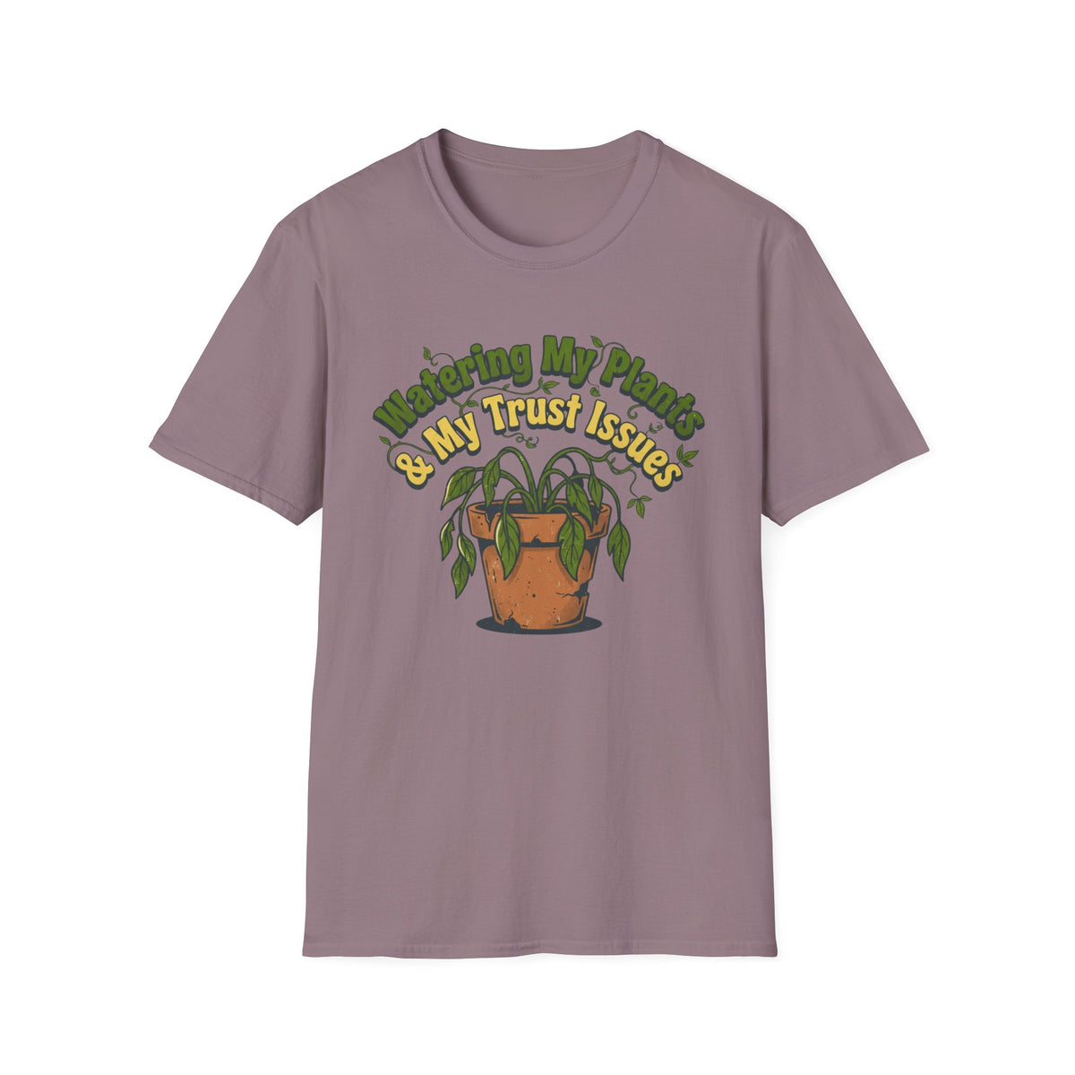 Plant & Trust Issues T-Shirt