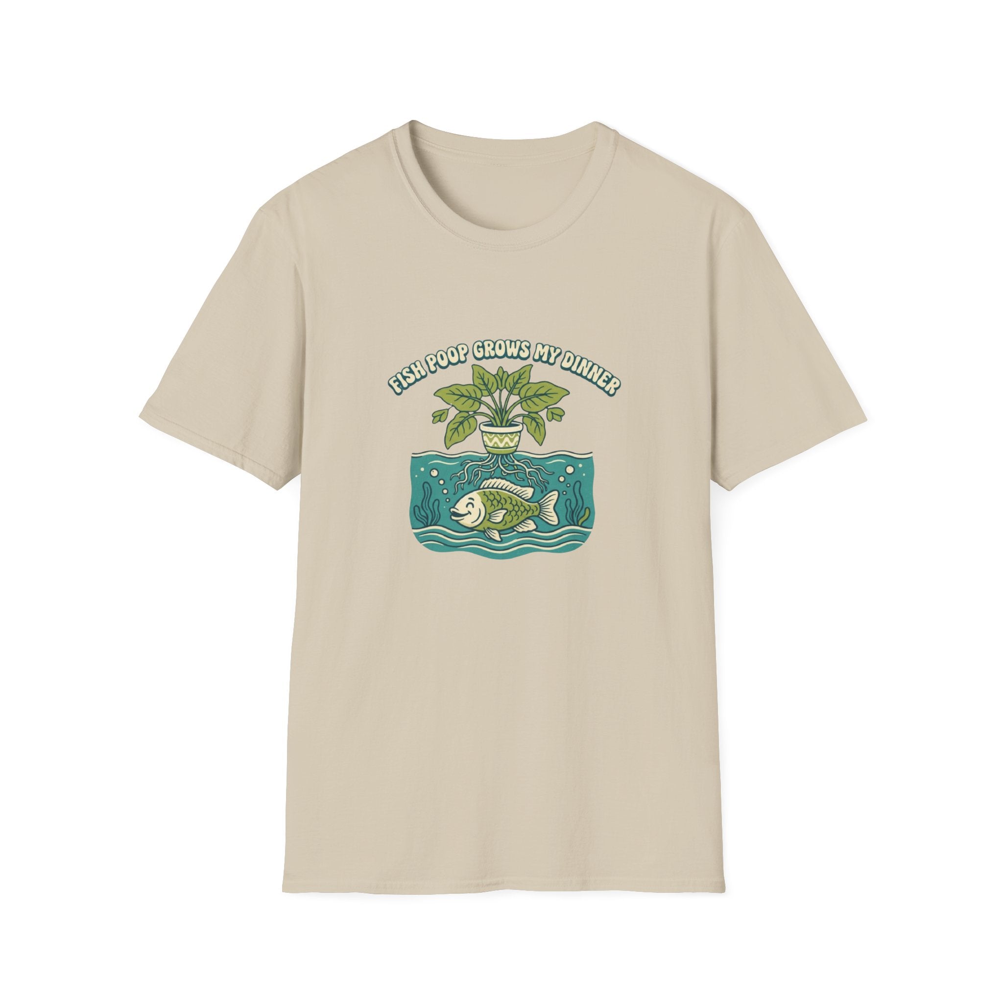 "Fish Poop Grows My Dinner" T-Shirt