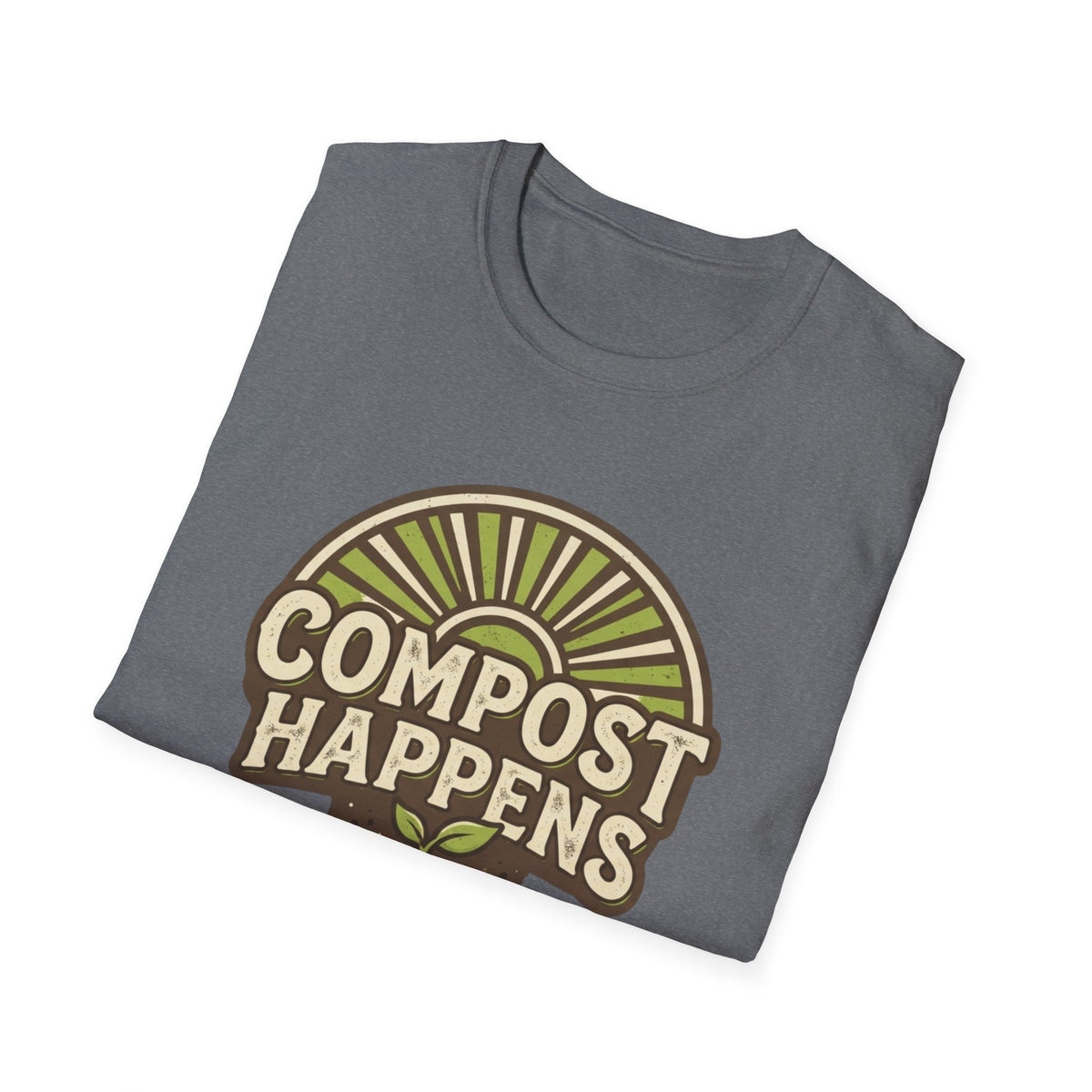 Compost Happens T‑Shirt