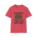 "One More Plant Won't Hurt" Garden Mom T-Shirt