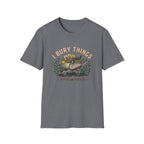 I Bury Things (Maybe Plants) Tee
