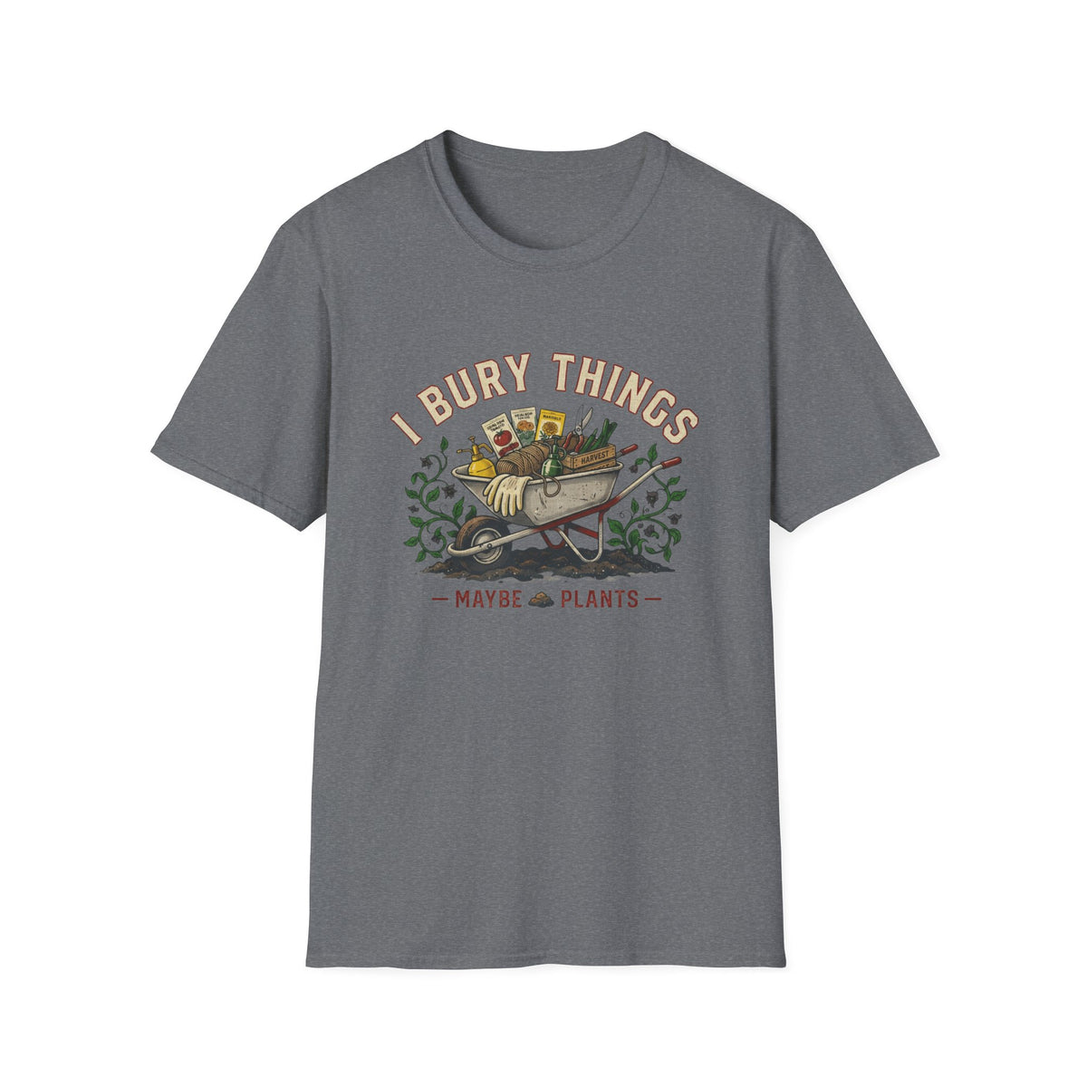 I Bury Things (Maybe Plants) Tee