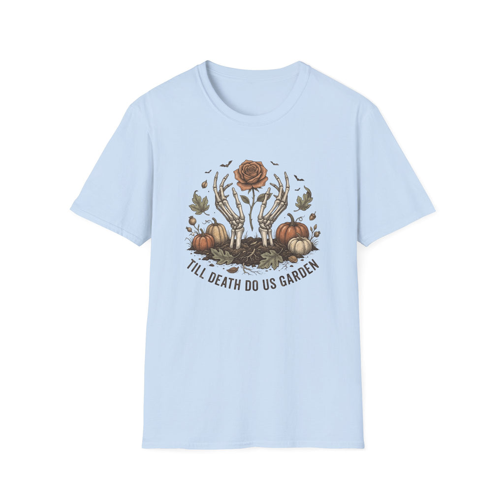 Till Death Do Us Garden T-Shirt