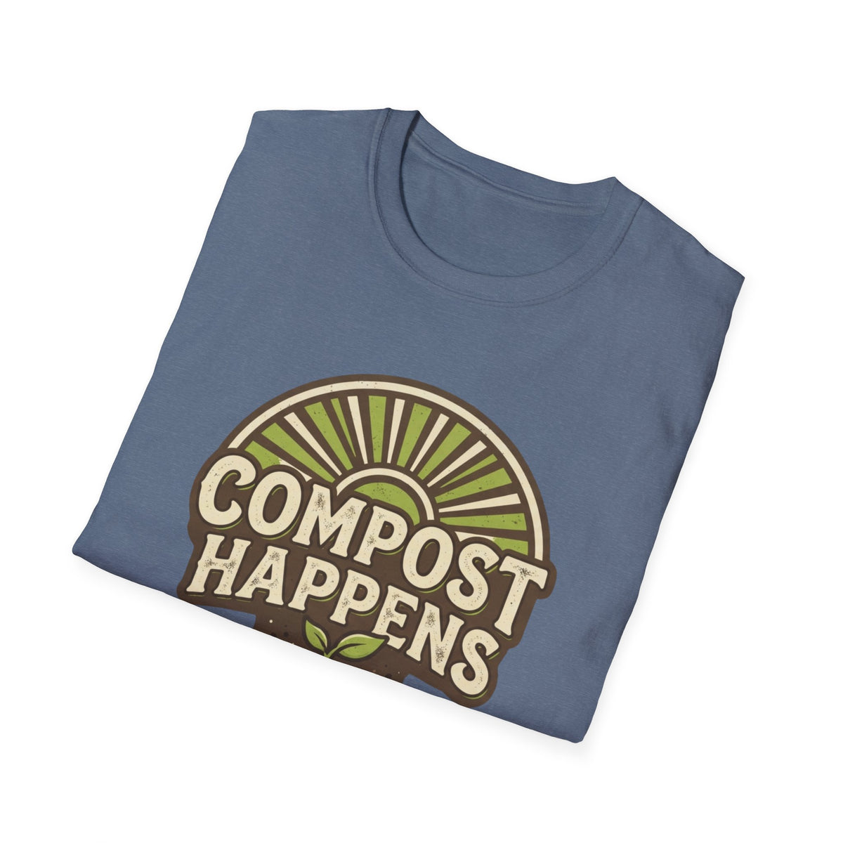 Compost Happens T‑Shirt
