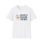Nature Is Healing Gardening T‑Shirt