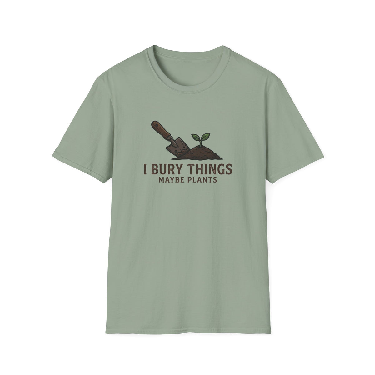 I Bury Things, Maybe Plants T-Shirt