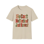 No Cart, No Checkout, Just Harvest T-Shirt