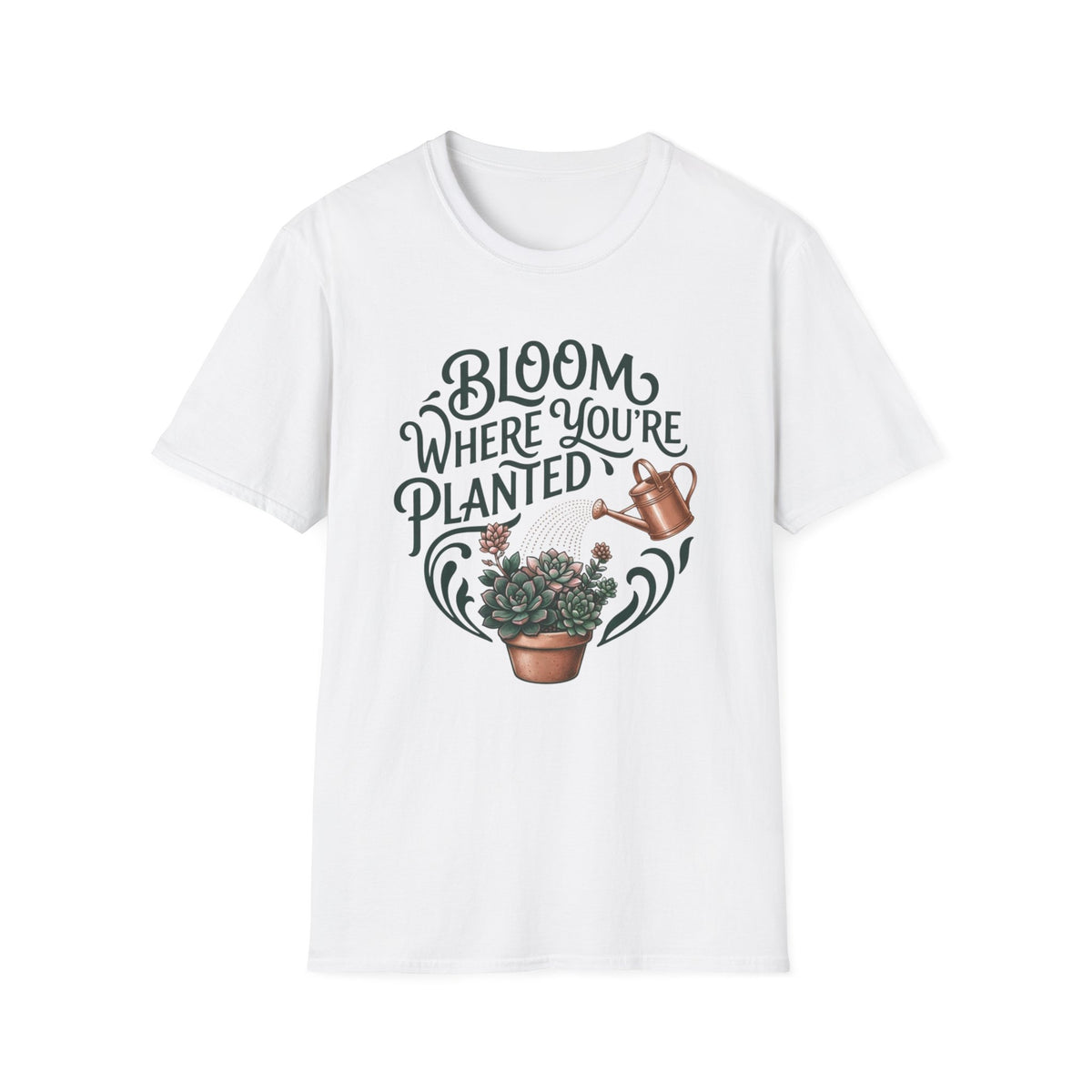 Bloom Where You’re Planted T-Shirt