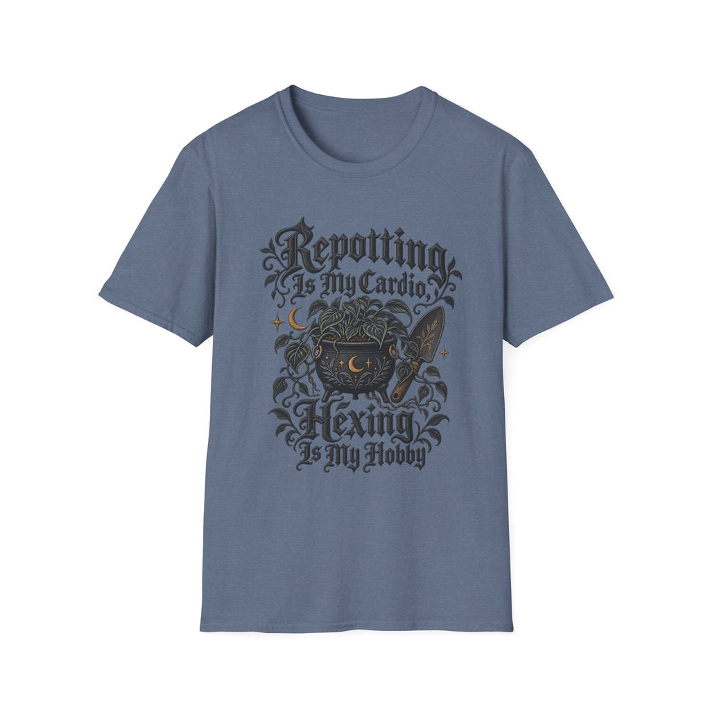 Repotting Is My Cardio T-Shirt