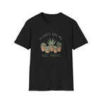 Plants Are My Soil Mates T-Shirt