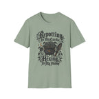Repotting Is My Cardio T-Shirt